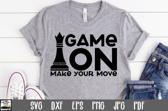 Chess SVG File - Game on Make Your Move: A Designer’s Take for Crafts & Graphics Projects