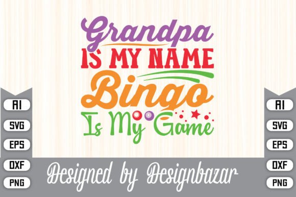 Grandpa is My Name Bingo is My Game – A Designer’s Honest Take