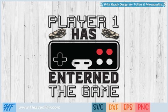 Player 1 Has Entered the Game – A Retro-Inspired Graphic for Crafts & Creative Projects